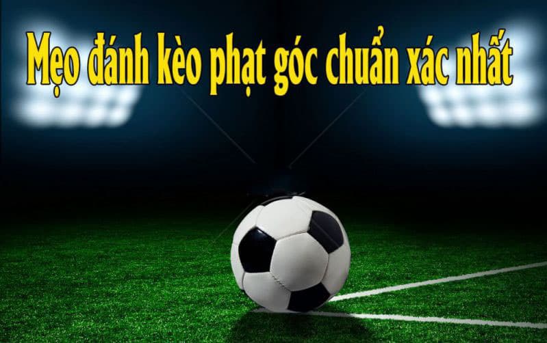 cách xem kèo phạt góc